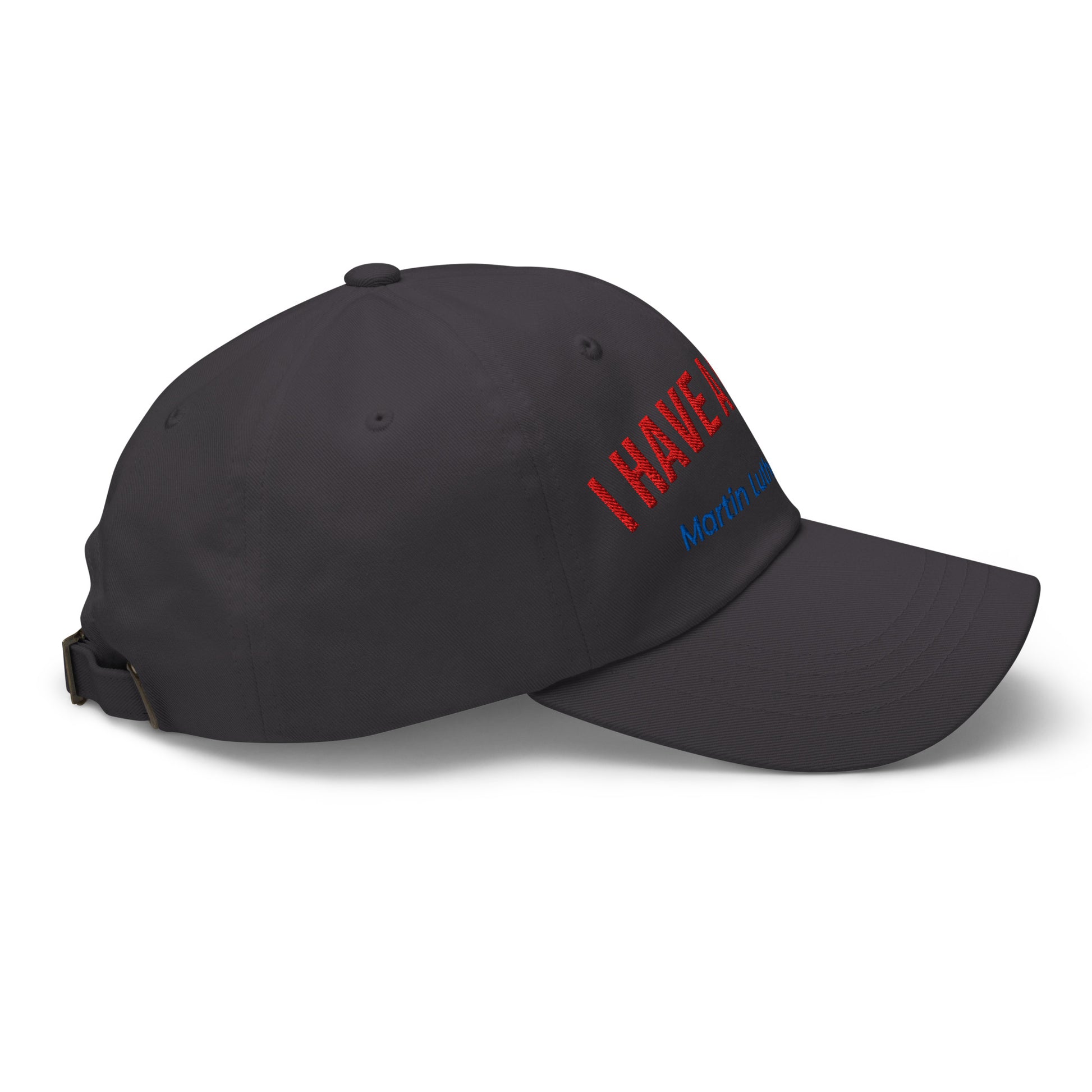 Dad hat - I have a dream Dad Hat Refine Zone