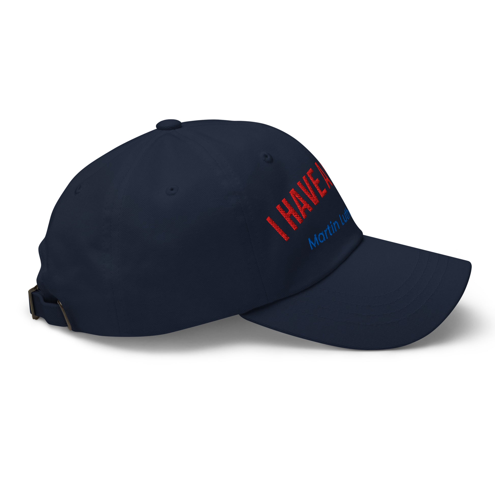 Dad hat - I have a dream Dad Hat Refine Zone